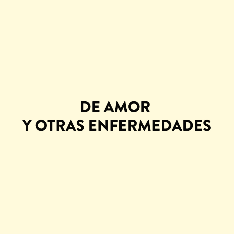 De amor y otras enfermedades